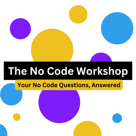 No Code Workshop